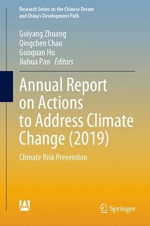 Seller image for Annual Report on Actions to Address Climate Change (2019): Climate Risk Prevention for sale by GreatBookPrices