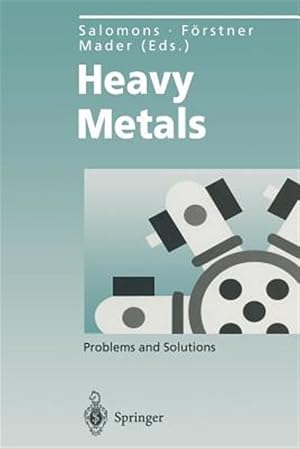 Immagine del venditore per Heavy Metals : Problems and Solutions venduto da GreatBookPrices