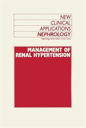 Seller image for Management of Renal Hypertension : Cardiovascular Medicine/Hypertension for sale by GreatBookPrices