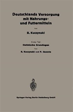 Seller image for Statistische Grundlagen Zu Deutschlands Versorgung Mit Nahrungs- Und Futtermitteln -Language: german for sale by GreatBookPrices