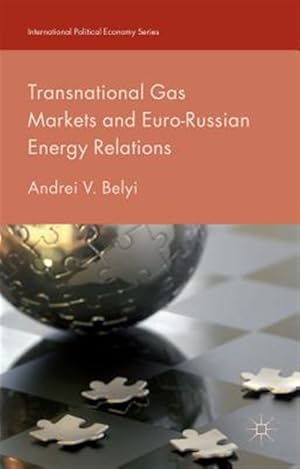 Immagine del venditore per Transnational Gas Markets and Euro-Russian Energy Relations venduto da GreatBookPrices