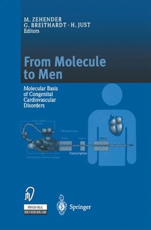 Seller image for From Molecule to Men : Molecular Basis of Congenital Cardiovascular Disorders for sale by GreatBookPrices