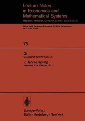 Immagine del venditore per Gi. Gesellschaft F�r Informatik E.v. 2. Jahrestagung : Karlsruhe, 2.?4. Oktober 1972 -Language: German venduto da GreatBookPrices