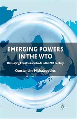 Seller image for Emerging Powers in the Wto : Developing Countries and Trade in the 21st Century for sale by GreatBookPrices