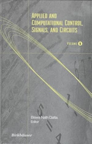 Seller image for Applied and Computational Control, Signals and Circuits for sale by GreatBookPrices