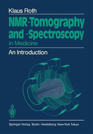 Seller image for Nmr-Tomography and-Spectroscopy in Medicine : An Introduction for sale by GreatBookPrices