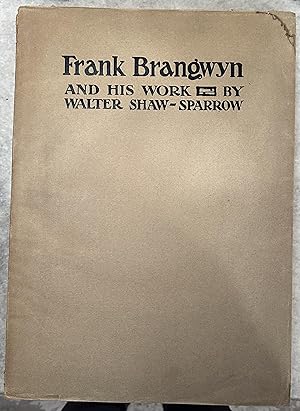 Frank Brangwyn and his Work