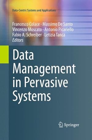Immagine del venditore per Data Management in Pervasive Systems venduto da GreatBookPrices