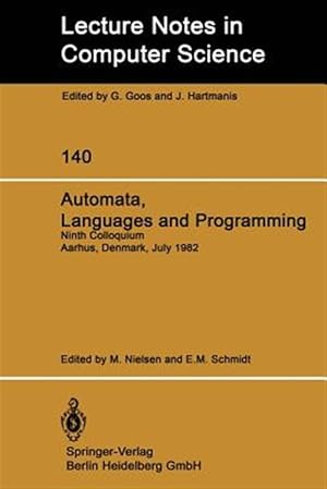 Bild des Verk�ufers f�r Automata, Languages and Programming : Ninth Colloquium Aarhus, Denmark, July 12-16, 1982 zum Verkauf von GreatBookPrices