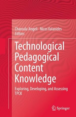 Seller image for Technological Pedagogical Content Knowledge : Exploring, Developing, and Assessing Tpck for sale by GreatBookPrices