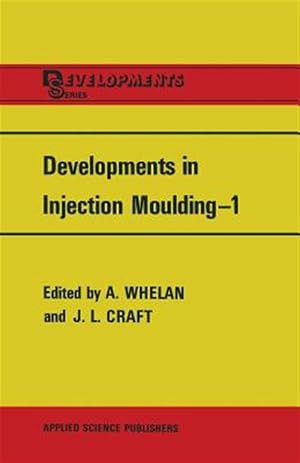Imagen del vendedor de Developments in Injection Moulding 1 a la venta por GreatBookPrices