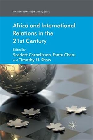 Immagine del venditore per Africa and International Relations in the 21st Century venduto da GreatBookPrices