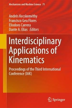 Bild des Verk�ufers f�r Interdisciplinary Applications of Kinematics : Proceedings of the Third International Conference Iak zum Verkauf von GreatBookPrices