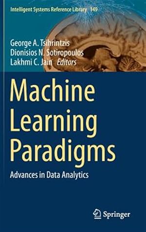 Seller image for Machine Learning Paradigms : Advances in Data Analytics for sale by GreatBookPrices