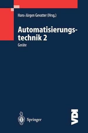 Image du vendeur pour Automatisierungstechnik 2 : Gerte -Language: german mis en vente par GreatBookPrices