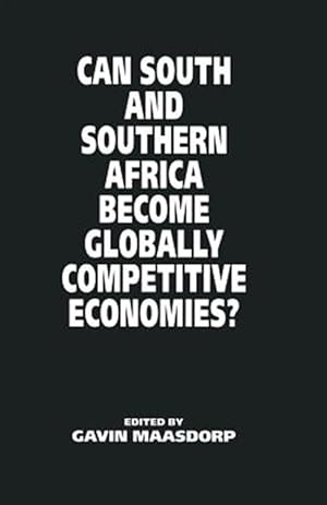 Immagine del venditore per Can South and Southern Africa Become Globally Competitive Economies? venduto da GreatBookPrices