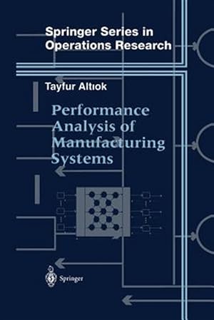 Bild des Verkufers fr Performance Analysis of Manufacturing Systems zum Verkauf von GreatBookPrices