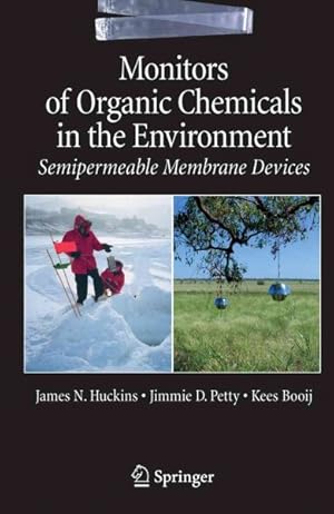 Immagine del venditore per Monitors of Organic Chemicals in the Environment : Semipermeable Membrane Devices venduto da GreatBookPrices