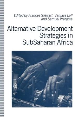 Imagen del vendedor de Alternative Development Strategies in Subsaharan Africa a la venta por GreatBookPrices