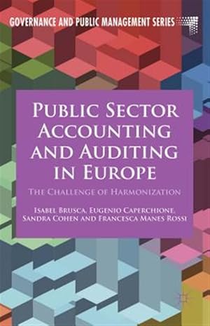 Imagen del vendedor de Public Sector Accounting and Auditing in Europe : The Challenge of Harmonization a la venta por GreatBookPrices