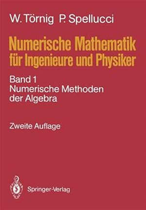 Immagine del venditore per Numerische Mathematik F�r Ingenieure Und Physiker : Numerische Methoden Der Algebra -Language: german venduto da GreatBookPrices