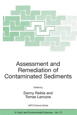 Imagen del vendedor de Assessment And Remediation of Contaminated Sediments a la venta por GreatBookPrices