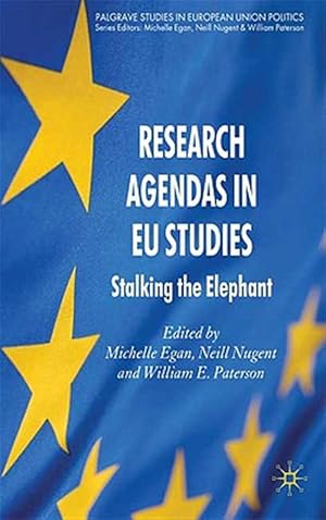 Imagen del vendedor de Research Agendas in Eu Studies : Stalking the Elephant a la venta por GreatBookPrices