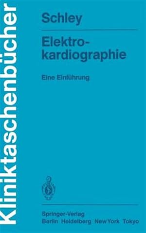 Bild des Verk�ufers f�r Elektrokardiographie : Eine Einfuhrung -Language: german zum Verkauf von GreatBookPrices