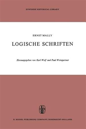 Seller image for Logische Schriften : Grosses Logikfragment -- Grundgesetze Des Sollens for sale by GreatBookPrices