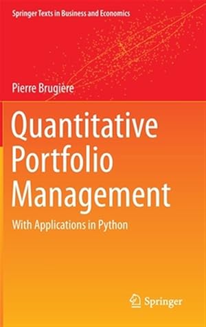 Bild des Verk�ufers f�r Quantitative Portfolio Management : With Applications in Python zum Verkauf von GreatBookPrices