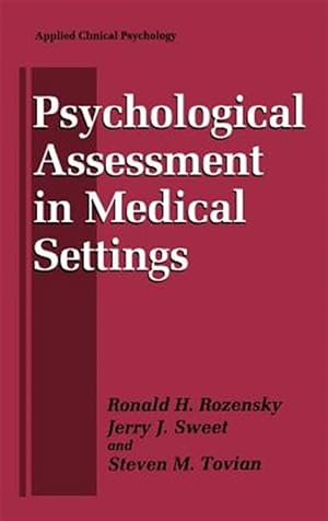 Bild des Verk�ufers f�r Psychological Assessment in Medical Settings zum Verkauf von GreatBookPrices