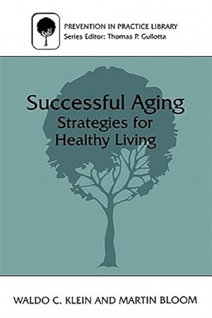 Seller image for Successful Aging : Strategies for Healthy Living for sale by GreatBookPrices
