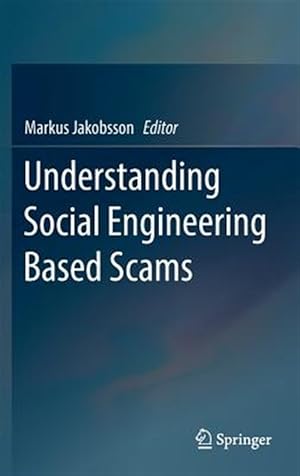 Seller image for Understanding Social Engineering Based Scams for sale by GreatBookPrices
