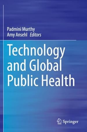 Bild des Verk�ufers f�r Technology and Global Public Health zum Verkauf von GreatBookPrices