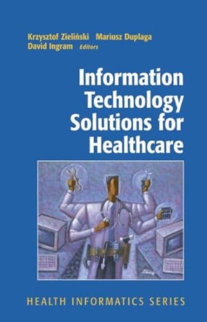 Bild des Verkufers fr Information Technology Solutions for Healthcare zum Verkauf von GreatBookPrices