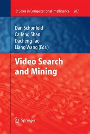 Seller image for Video Search and Mining for sale by GreatBookPrices
