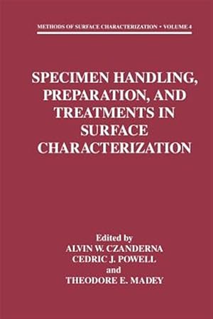 Immagine del venditore per Specimen Handling, Preparation, and Treatments in Surface Characterization venduto da GreatBookPrices