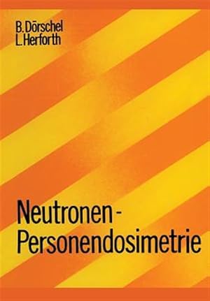 Bild des Verk�ufers f�r Neutronen-Personendosimetrie -Language: german zum Verkauf von GreatBookPrices