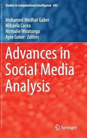 Immagine del venditore per Advances in Social Media Analysis venduto da GreatBookPrices