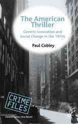 Imagen del vendedor de American Thriller : Generic Innovation and Social Change in the 1970s a la venta por GreatBookPrices