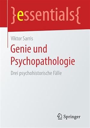 Immagine del venditore per Genie Und Psychopathologie : Drei Psychohistorische F�lle -Language: german venduto da GreatBookPrices