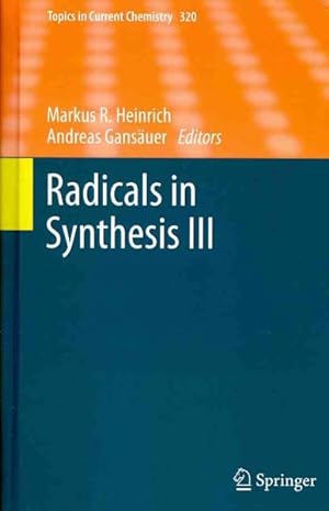 Immagine del venditore per Radicals in Synthesis III venduto da GreatBookPrices