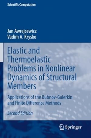 Seller image for Elastic and Thermoelastic Problems in Nonlinear Dynamics of Structural Members : Applications of the Bubnov-galerkin and Finite Difference Methods for sale by GreatBookPrices