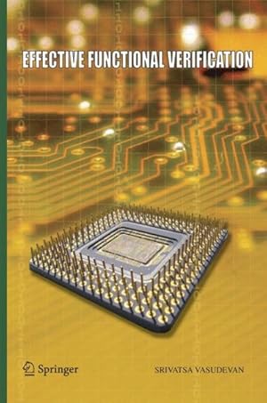 Immagine del venditore per Effective Functional Verification : Principles and Processes venduto da GreatBookPrices