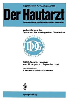 Seller image for Supplementum X, 41. Jahrgang 1990 Verhandlungen Der Deutschen Dermatologischen Gesellschaft : Xxxvi. Tagung Gehalten in Hannover Vom 29. August ? 2. September 1990 -Language: german for sale by GreatBookPrices