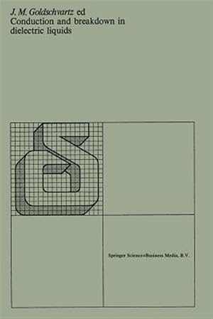 Imagen del vendedor de Conduction and Breakdown in Die-Electric Liquids a la venta por GreatBookPrices