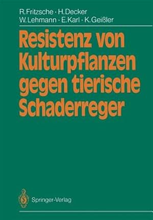 Seller image for Resistenz Von Kulturpflanzen Gegen Tierische Schaderreger -Language: german for sale by GreatBookPrices