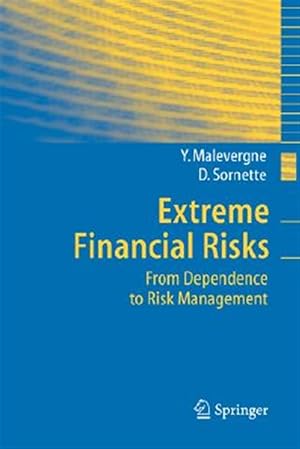 Immagine del venditore per Extreme Financial Risks : From Dependence to Risk Management venduto da GreatBookPrices
