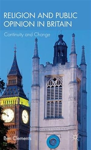 Seller image for Religion and Public Opinion in Britain : Continuity and Change for sale by GreatBookPrices