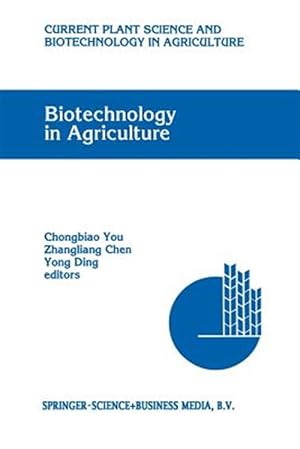 Bild des Verk�ufers f�r Biotechnology in Agriculture : Proceedings of the First Asia-pacific Conference on Agricultural Biotechnology, Beijing, China, 20?24 August 1992 zum Verkauf von GreatBookPrices